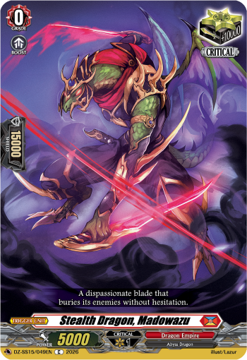 Stealth Dragon, Madowazu