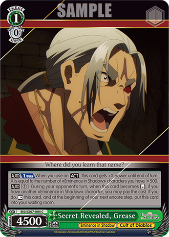 (C) Secret Revealed, Grease (Eminence in Shadow/Cult of Diablos)