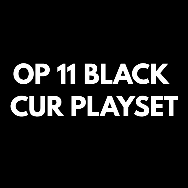 OP11 BLACK CUR PLAYSET