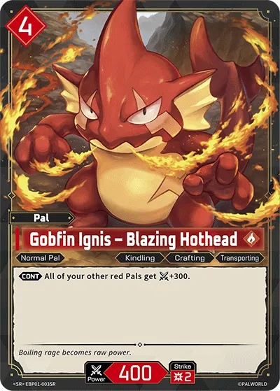 [SR] Gobfin Ignis – Blazing Hothead
