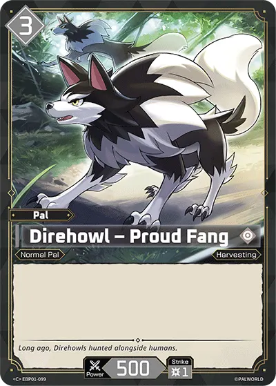 [C] Direhowl – Proud Fang