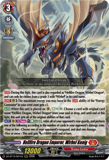 Hellfire Dragon Emperor, Wirbel König
