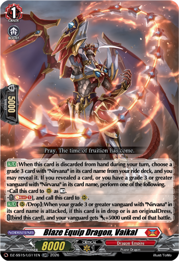 Blaze Equip Dragon, Vaikal