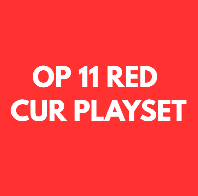 OP11 RED CUR PLAYSET