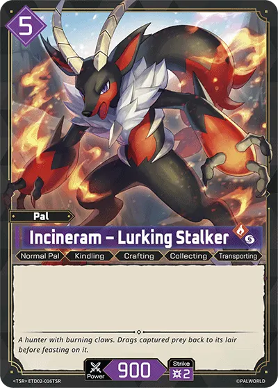 [TSR] Incineram – Lurking Stalker