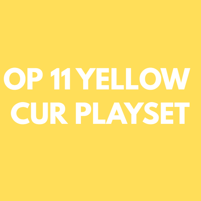 OP11 YELLOW CUR PLAYSET